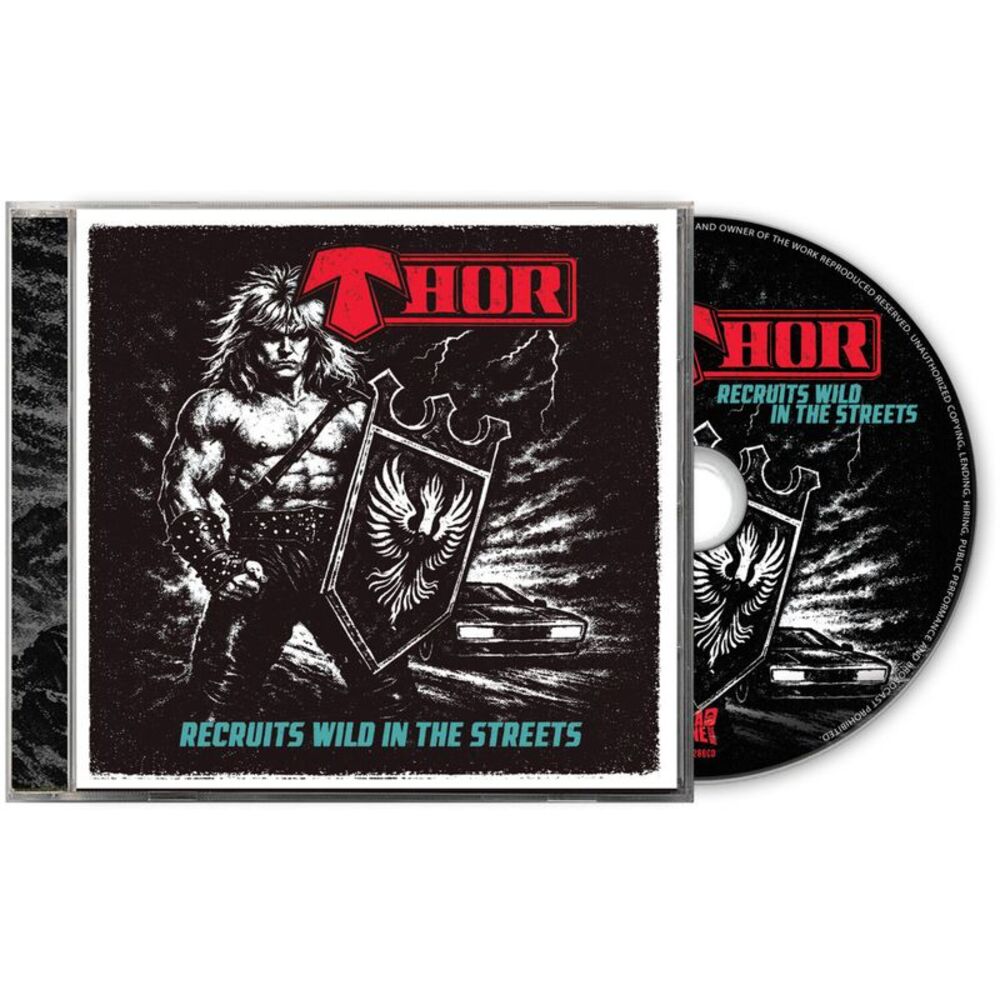Thor - Recruits Wild In The Streets  CD